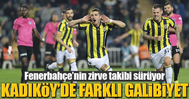 Fenerbahçe Kadıköy’de farklı kazandı