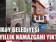 Kadıköy Belediyesi 224 yıllık namazgah çeşmeyi yıktı