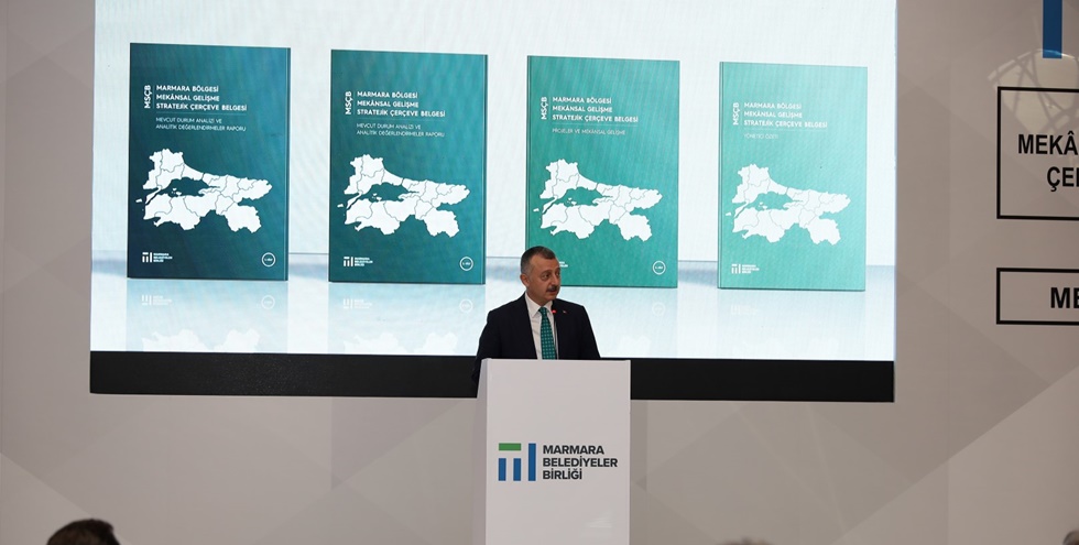 Marmara Bölgesi Mekânsal Gelişme Stratejik Çerçeve Belgesi Tanıtıldı