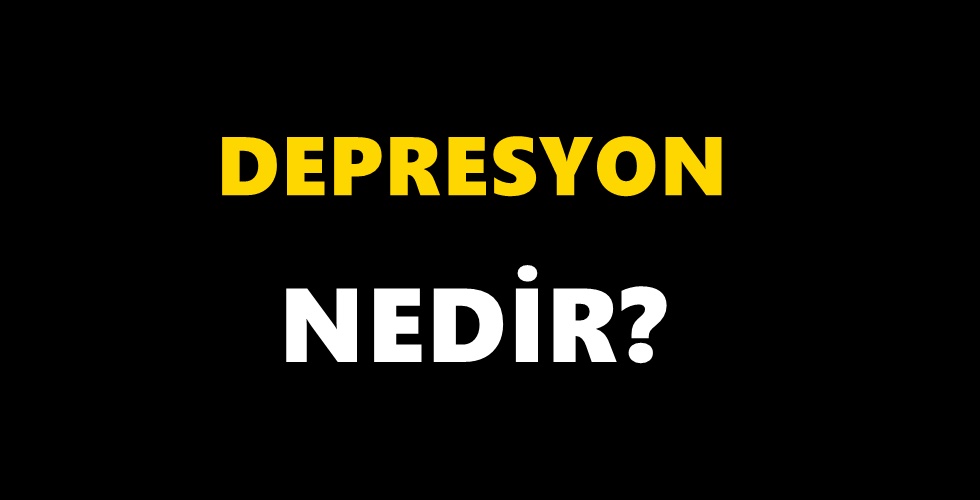 Depresyon (Duygusal Çöküntü) nedir?