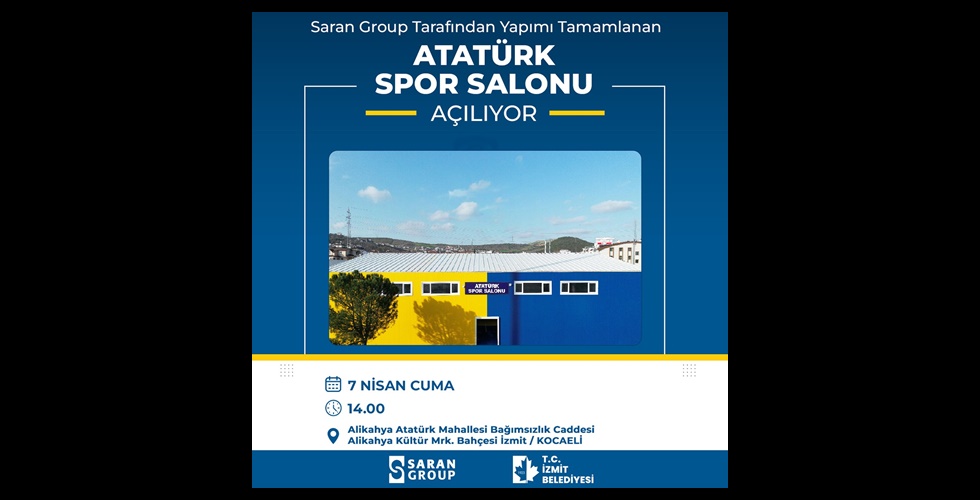 Saran Group 24. Atatürk Spor Salonu’nu yarın İzmit’te açıyor!