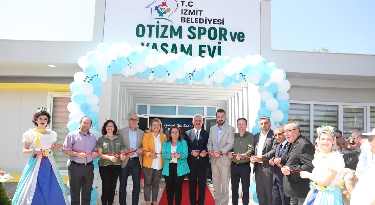 Kocaeli’nin ilk ve tek Otizm Spor ve Yaşam Evi görkemli törenle resmen açıldı