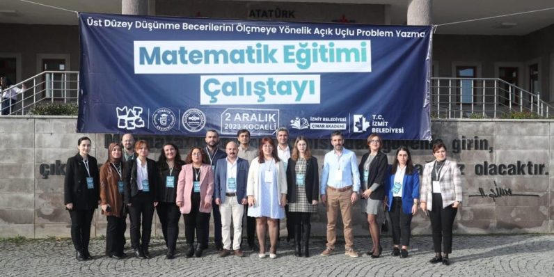 Matematik Eğitim Çalıştayı, İzmit Belediyesi ve Türkiye’nin Önde Gelen Akademilerinin İş Birliğiyle Marmara Bölgesinde Gerçekleşti