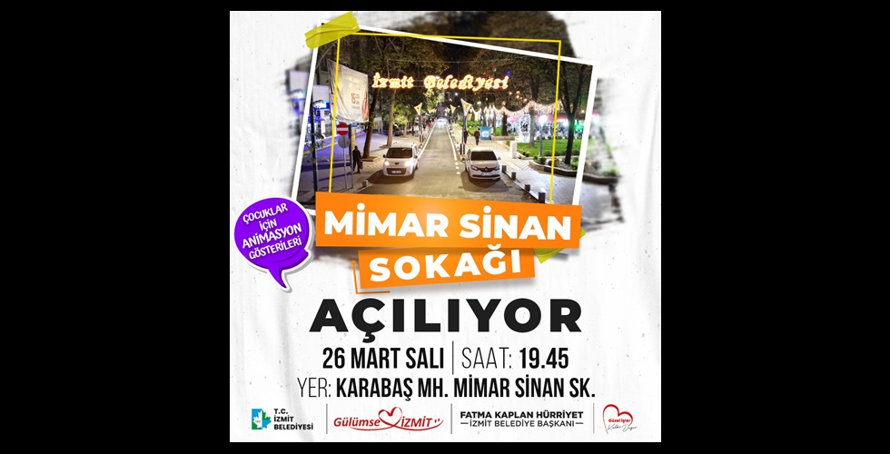 İzmit Belediyesi, 15 günde yenilenen Mimar Sinan Sokağın açılışını yapacak